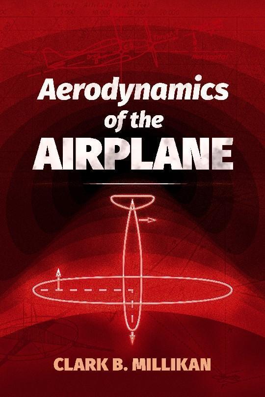Cover: 9780486823706 | Aerodynamics of the Airplane | Clarkb. Millikan | Taschenbuch | 2018