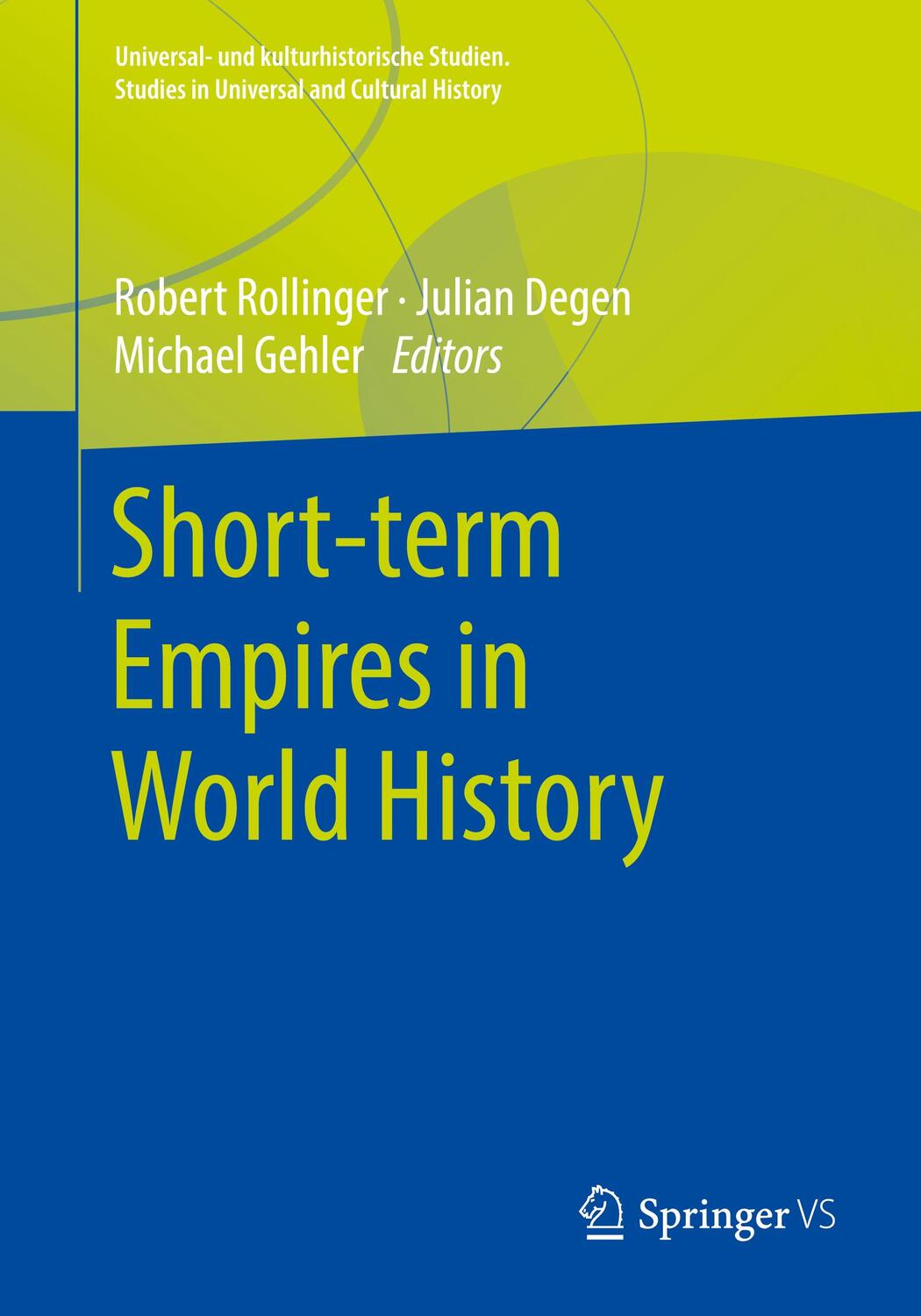 Cover: 9783658294342 | Short-term Empires in World History | Robert Rollinger (u. a.) | Buch