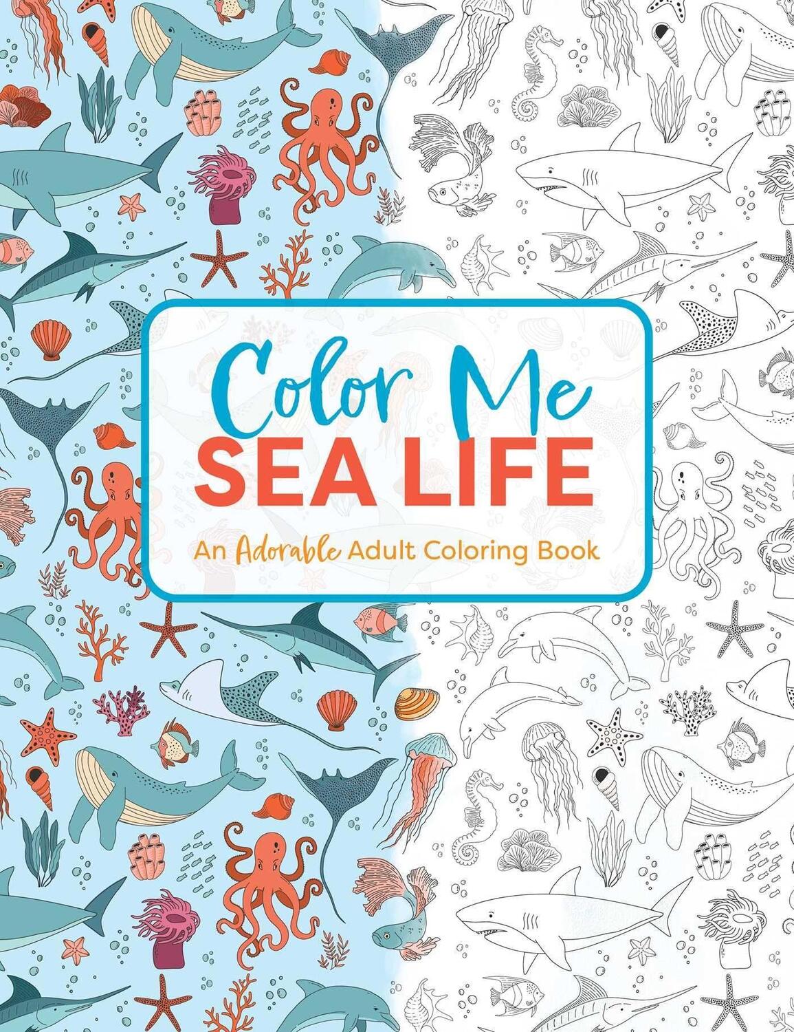 Cover: 9781646434169 | Color Me Under the Sea | An Adorable Adult Coloring Book | Press