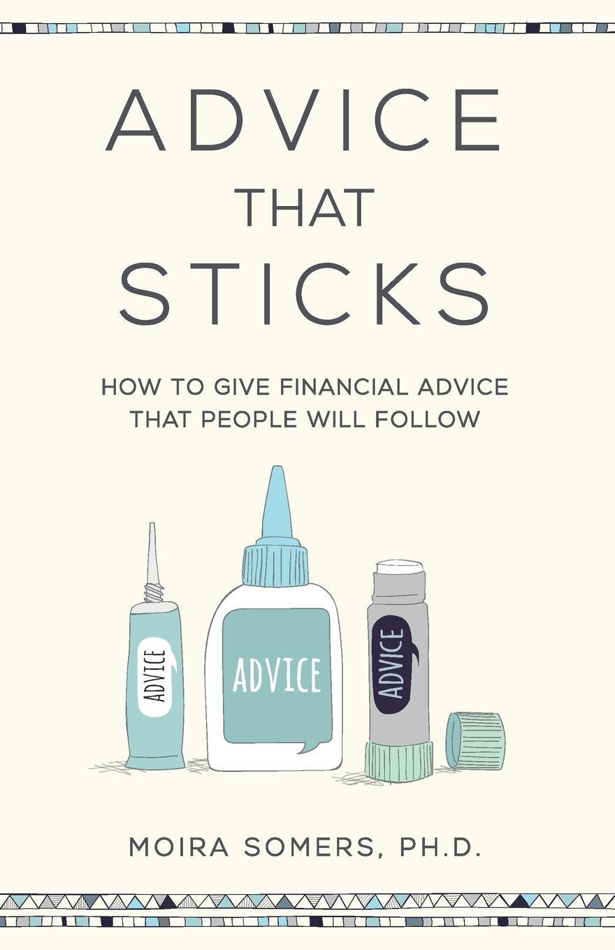 Cover: 9781788600149 | Advice That Sticks | Moira Somers | Taschenbuch | Englisch | 2018