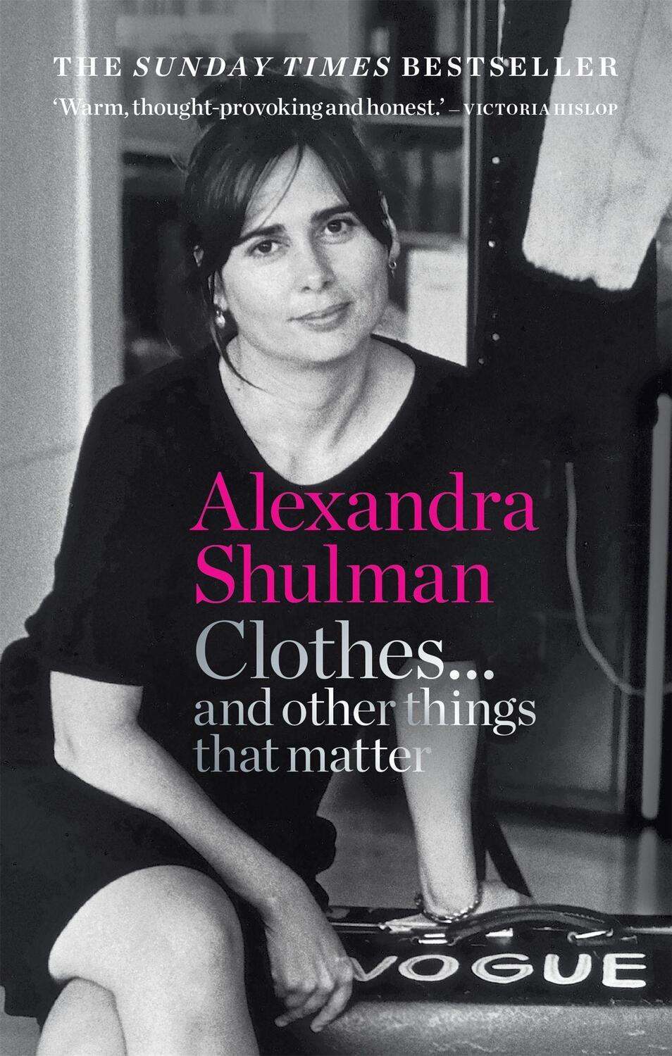 Cover: 9781788401999 | Clothes... and other things that matter | Alexandra Shulman | Buch