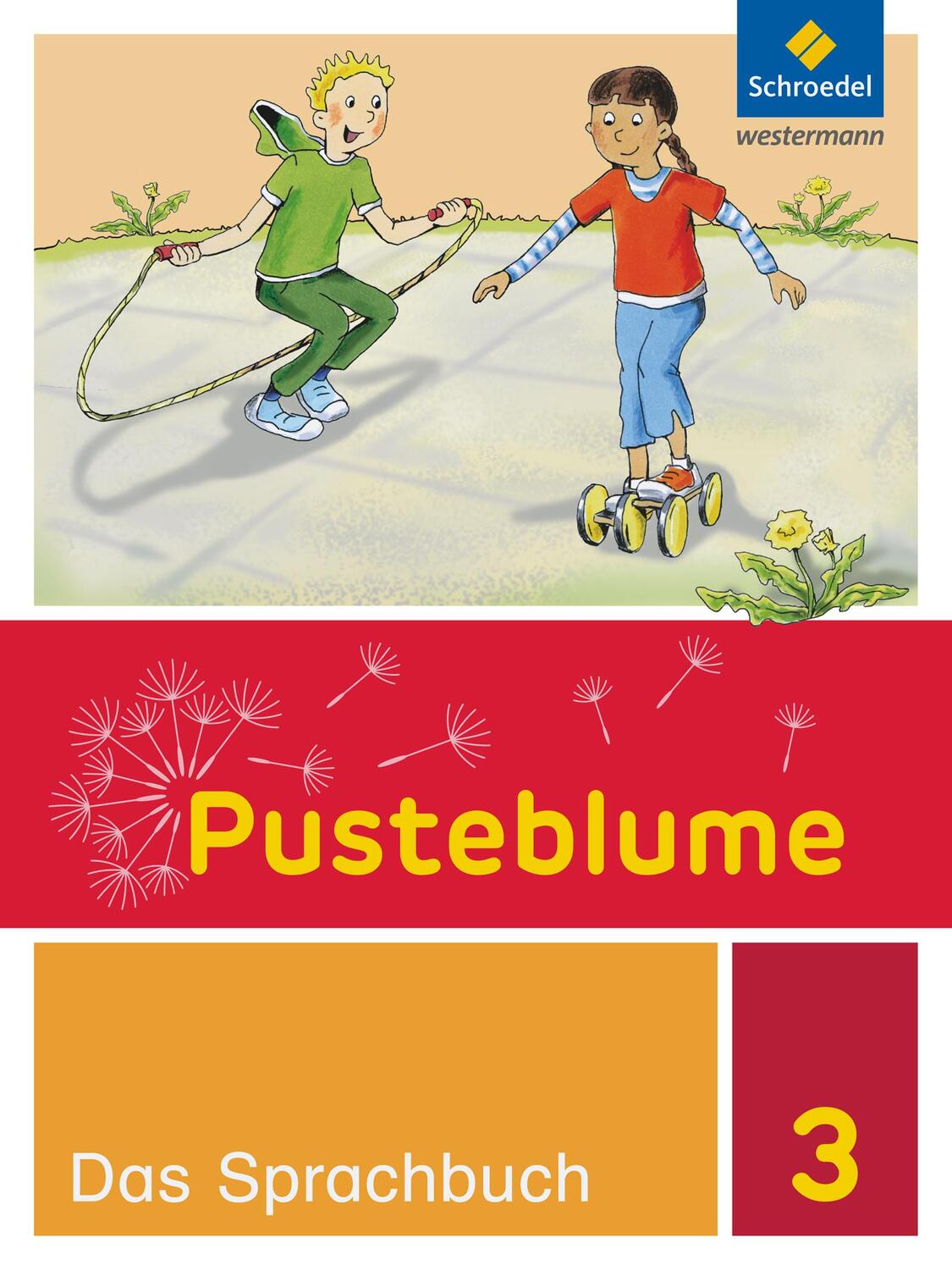 Cover: 9783507424937 | Pusteblume. Das Sprachbuch 3. Schülerband. Berlin, Brandenburg,...