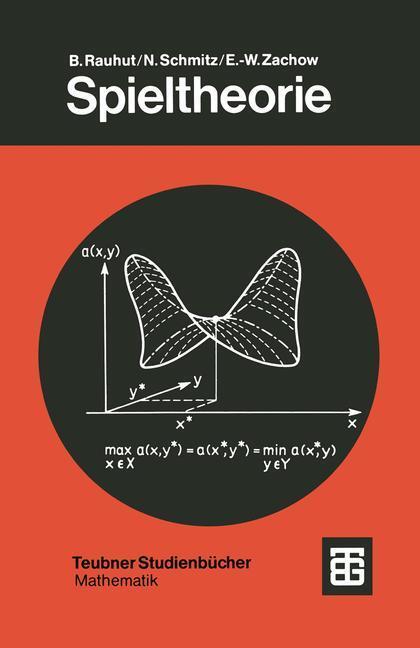 Cover: 9783519023517 | Spieltheorie | Burkhard Rauhut (u. a.) | Taschenbuch | Paperback