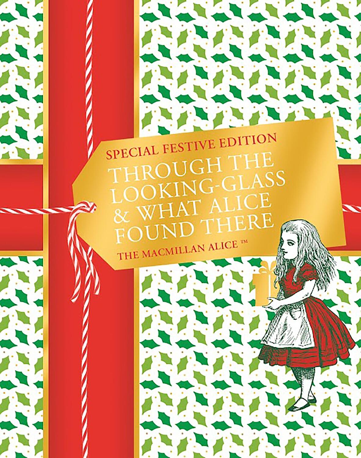 Cover: 9781529094268 | Through the Looking-glass and What Alice Found There Festive Edition