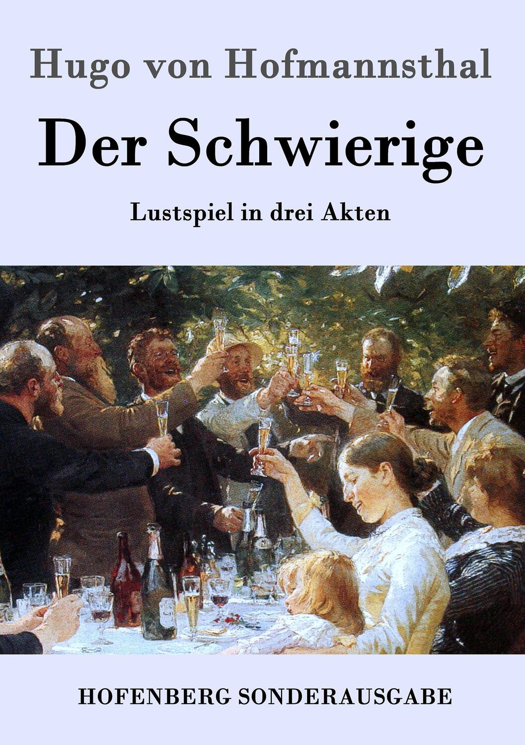 Cover: 9783843081887 | Der Schwierige | Lustspiel in drei Akten | Hugo Von Hofmannsthal