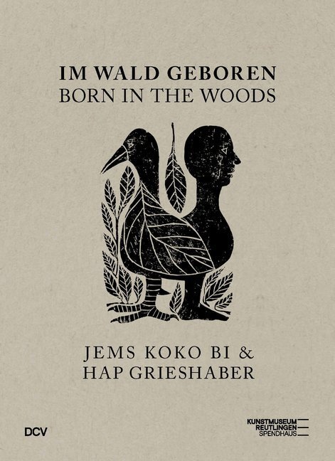Cover: 9783969120118 | Im Wald geboren - Jems Koko Bi &amp; HAP Grieshaber | Altmann (u. a.)