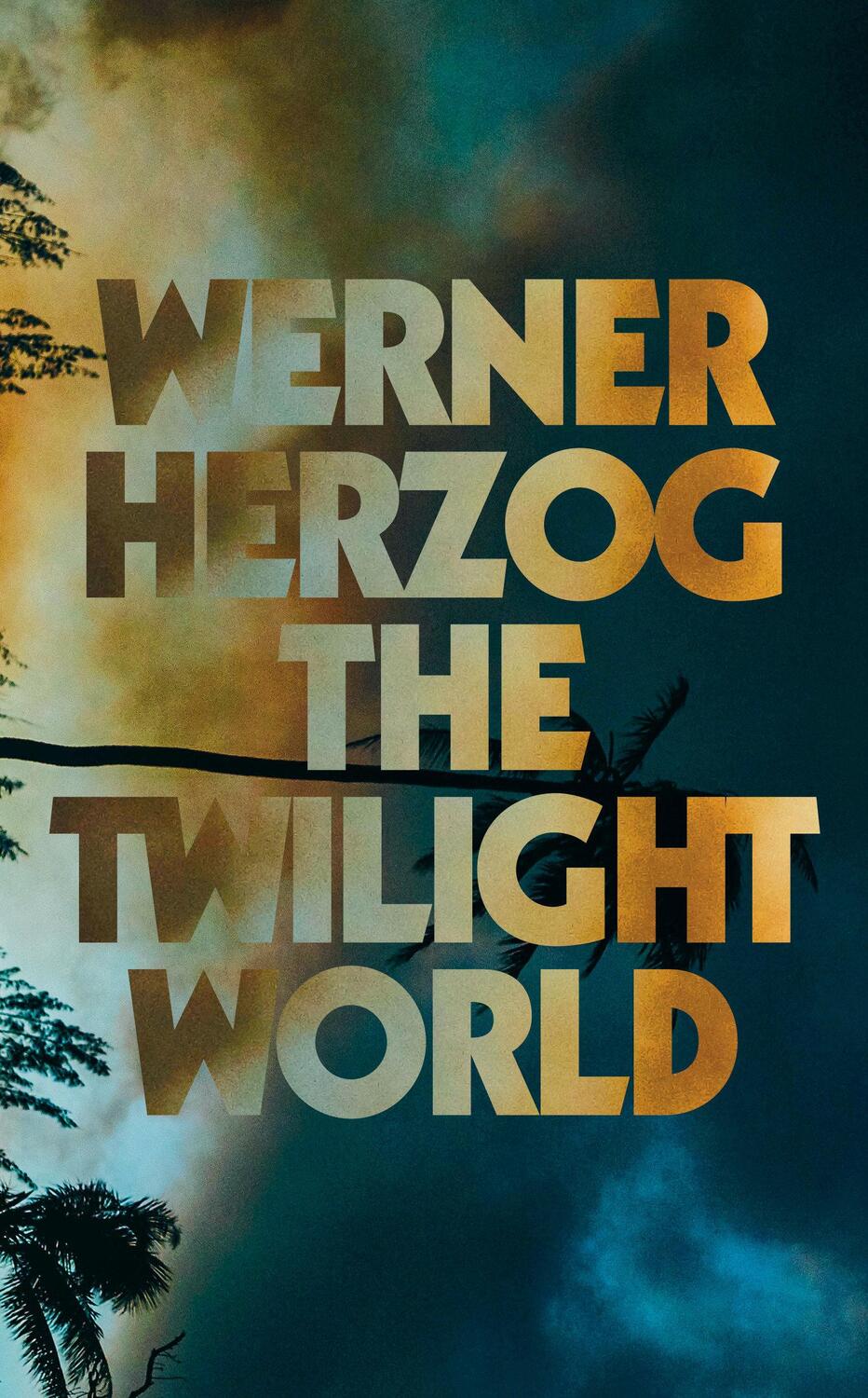 Cover: 9780593490266 | The Twilight World | A Novel | Werner Herzog | Buch | Englisch | 2022