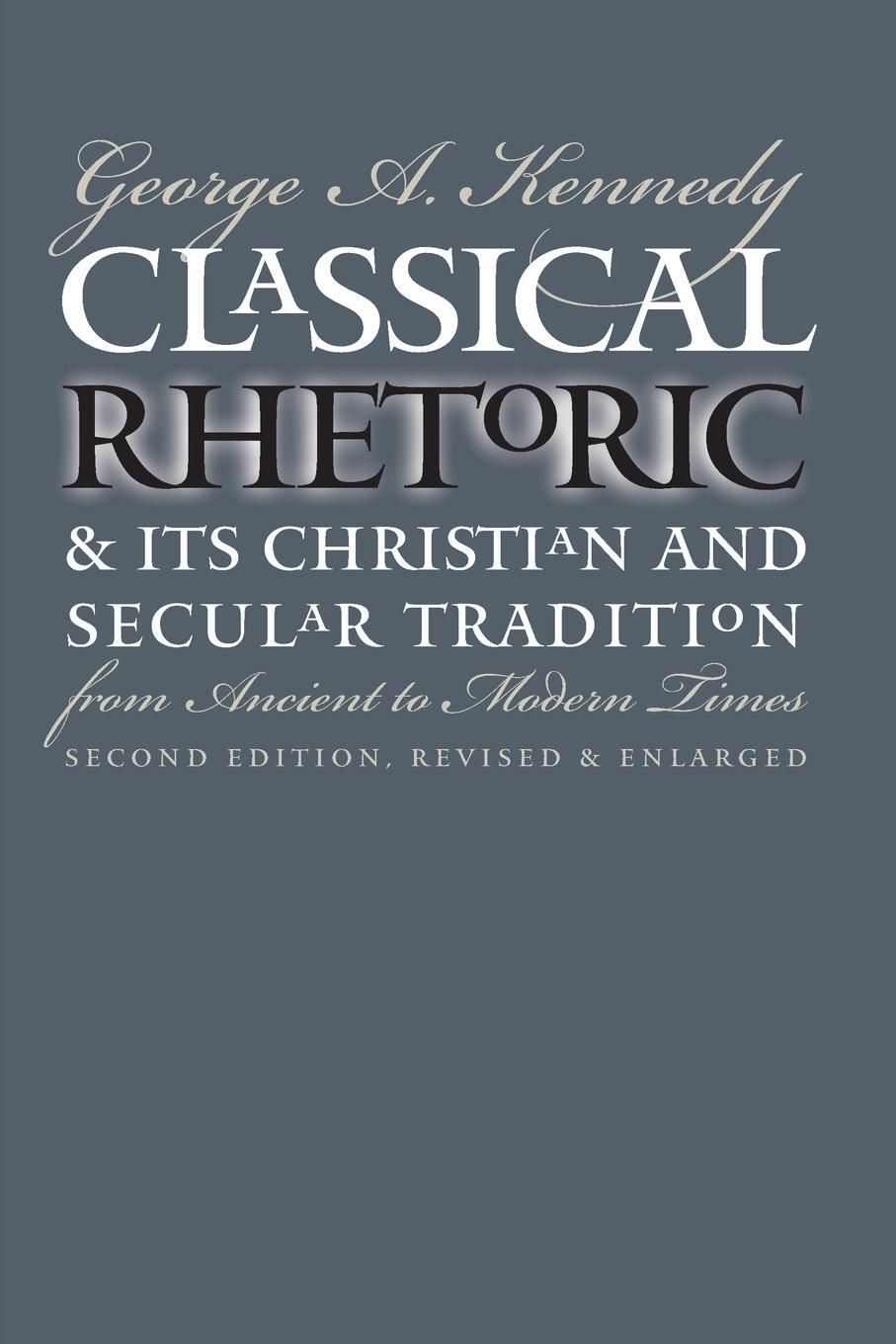 Cover: 9780807847695 | Classical Rhetoric and Its Christian and Secular Tradition from...