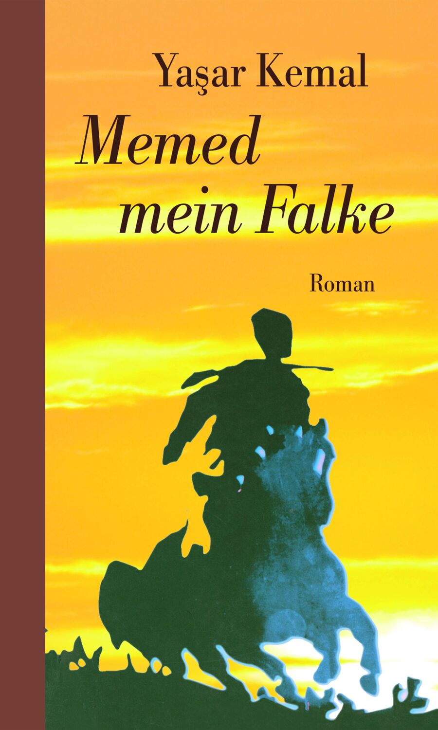 Cover: 9783293004382 | Memed mein Falke | Roman. Memed-Romane I | Yasar Kemal | Buch | 2011