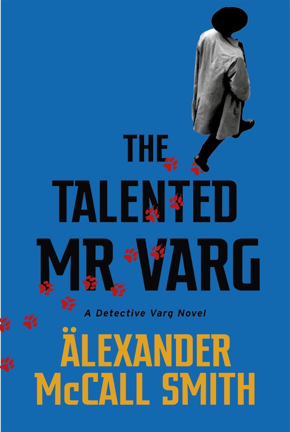 Cover: 9780349144085 | The Talented Mr Varg | A Detective Varg novel | Alexander McCall Smith