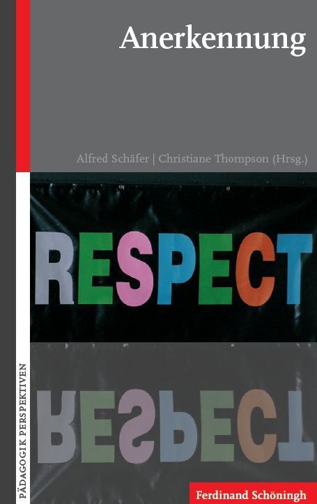 Cover: 9783506768391 | Anerkennung | Respect | Christiane Thompson (u. a.) | Taschenbuch