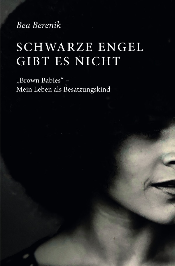 Cover: 9783818730628 | Schwarze Engel gibt es nicht | Bea Berenik | Taschenbuch | 304 S.