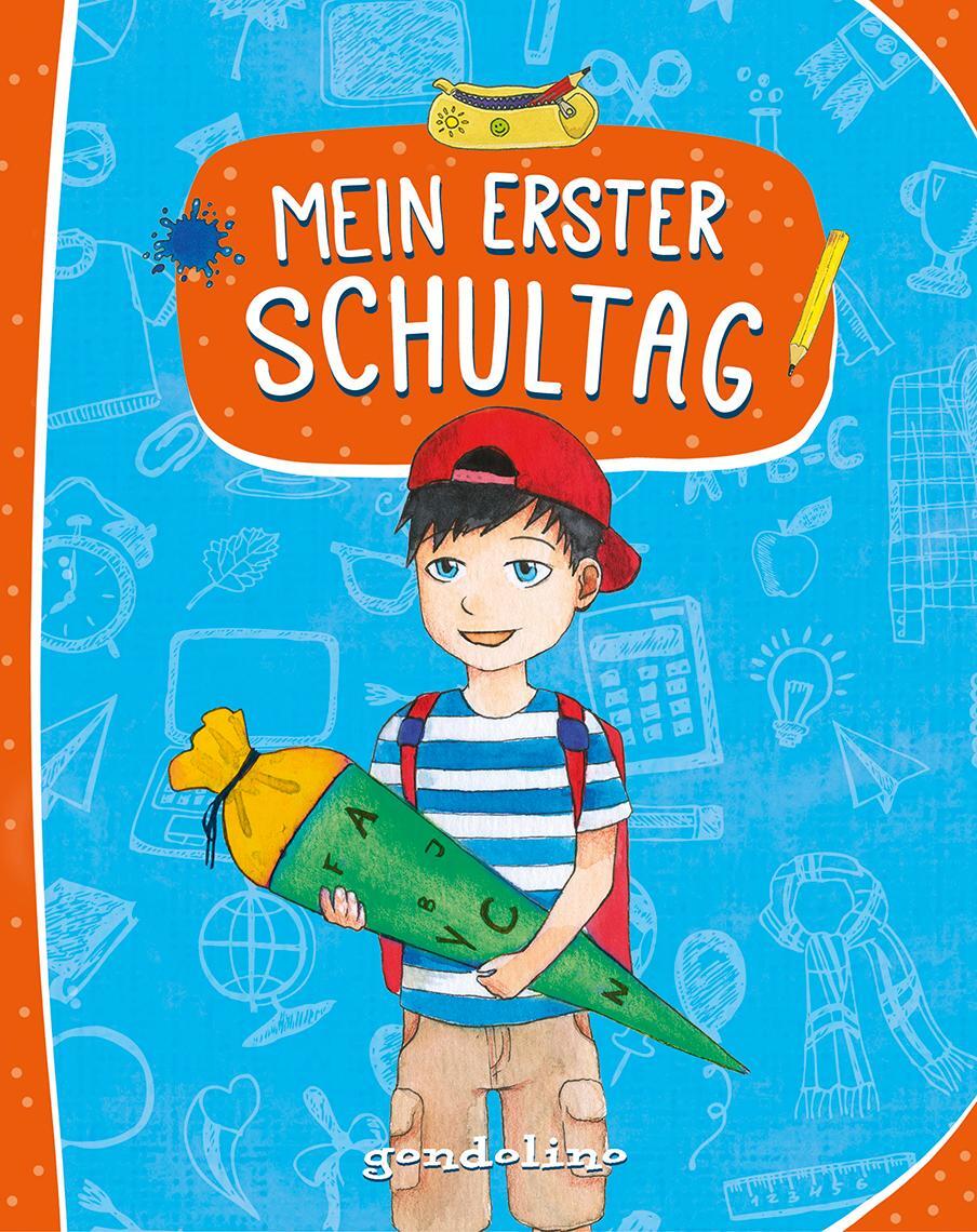 Cover: 9783811234727 | Mein erster Schultag (Für Jungs) | Buch | Deutsch | 2018