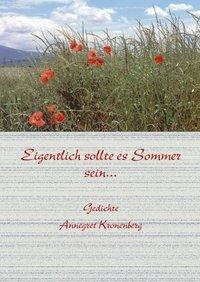 Cover: 9783831120697 | Eigentlich sollte Sommer sein | Annegret Kronenberg | Taschenbuch