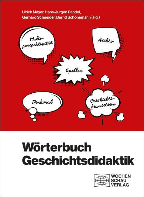 Cover: 9783734411038 | Wörterbuch Geschichtsdidaktik | Ulrich Mayer (u. a.) | Taschenbuch