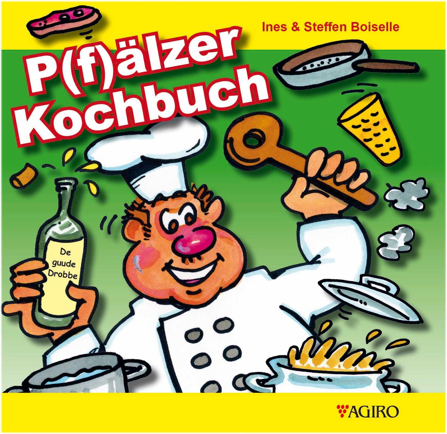 Cover: 9783946587057 | P(f)älzer Kochbuch | Ines Boiselle (u. a.) | Buch | Deutsch | 2020