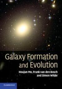 Cover: 9780521857932 | Galaxy Formation and Evolution | Houjun Mo (u. a.) | Buch | Gebunden