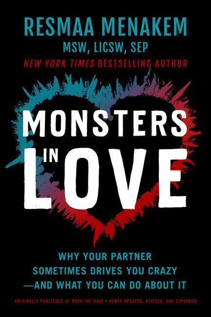 Cover: 9781949481792 | Monsters in Love: Why Your Partner Sometimes Drives You Crazy--And...