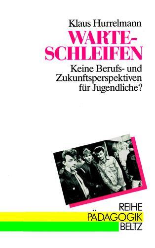 Cover: 9783407340207 | Warteschleifen | Klaus Hurrelmann | Taschenbuch | Paperback | 196 S.