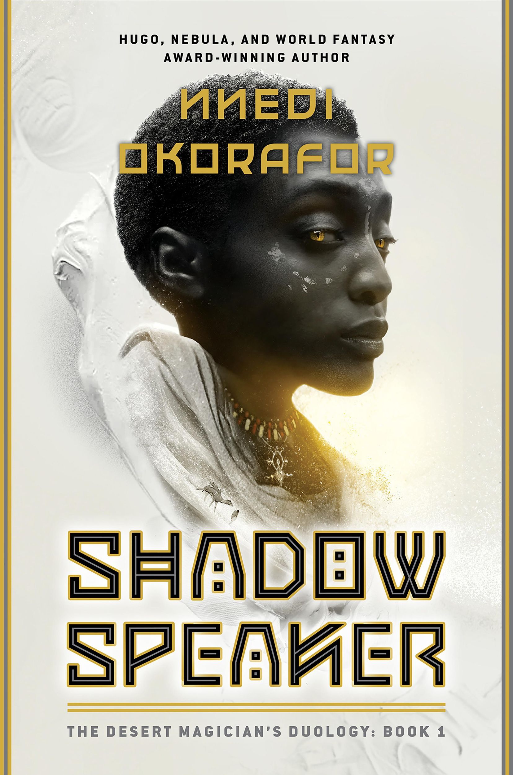 Cover: 9780756419011 | Shadow Speaker | The Desert Magician's Duology: Book One | Okorafor