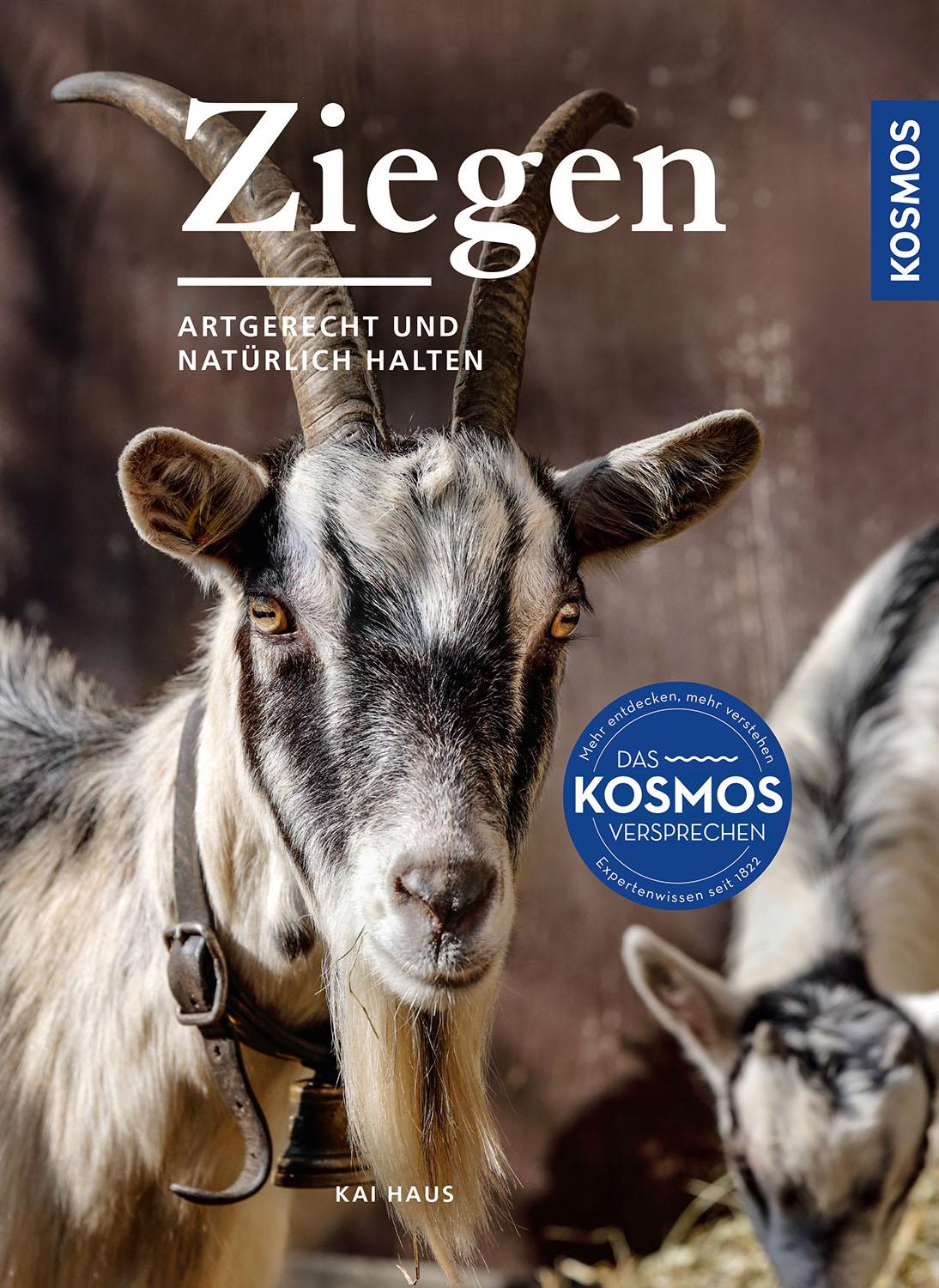 Cover: 9783440180877 | Ziegen | artgerecht und natürlich halten - für Hobby-Halter | Kai Haus