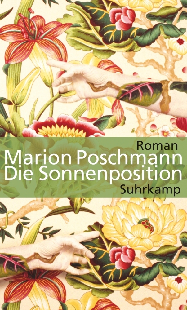 Cover: 9783518424018 | Die Sonnenposition | Roman | Marion Poschmann | Buch | 2013 | Suhrkamp