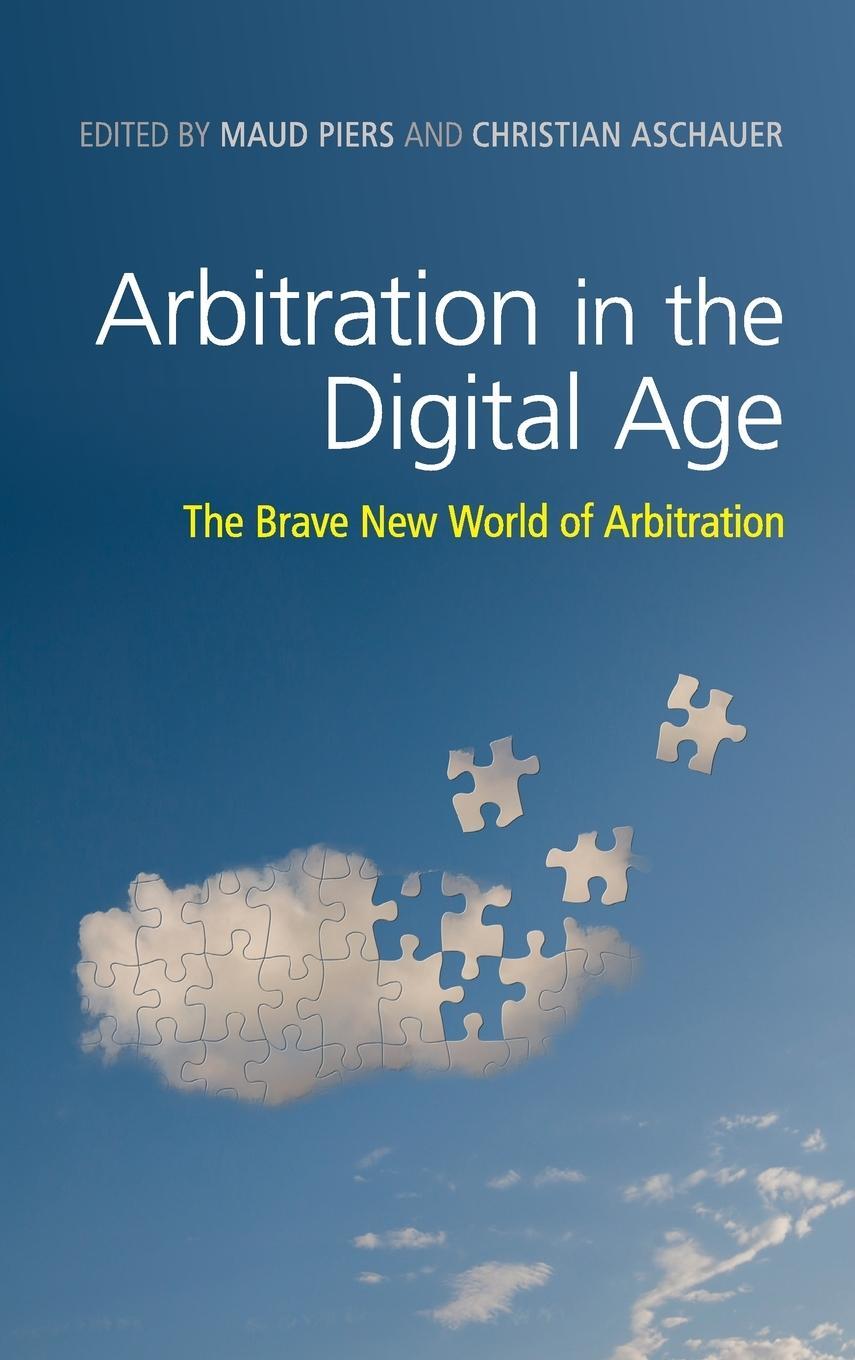 Cover: 9781108417907 | Arbitration in the Digital Age | Maud Piers | Buch | Englisch | 2018