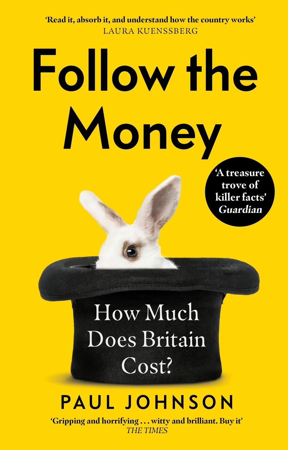 Cover: 9781408714010 | Follow the Money: How Much Does Britain Cost? | Paul Johnson | Buch