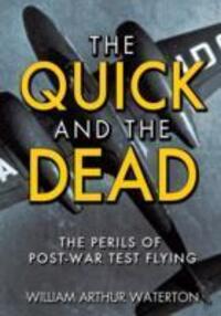 Cover: 9781908117274 | The Quick and the Dead | William Arthur Waterton | Buch | Gebunden