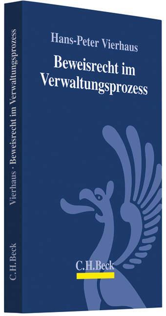 Cover: 9783406620256 | Beweisrecht im Verwaltungsprozess | Rechtsstand: 1. Januar 2011 | Buch