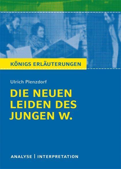 Cover: 9783804419773 | Die neuen Leiden des jungen W. von Ulrich Plenzdorf. Textanalyse...