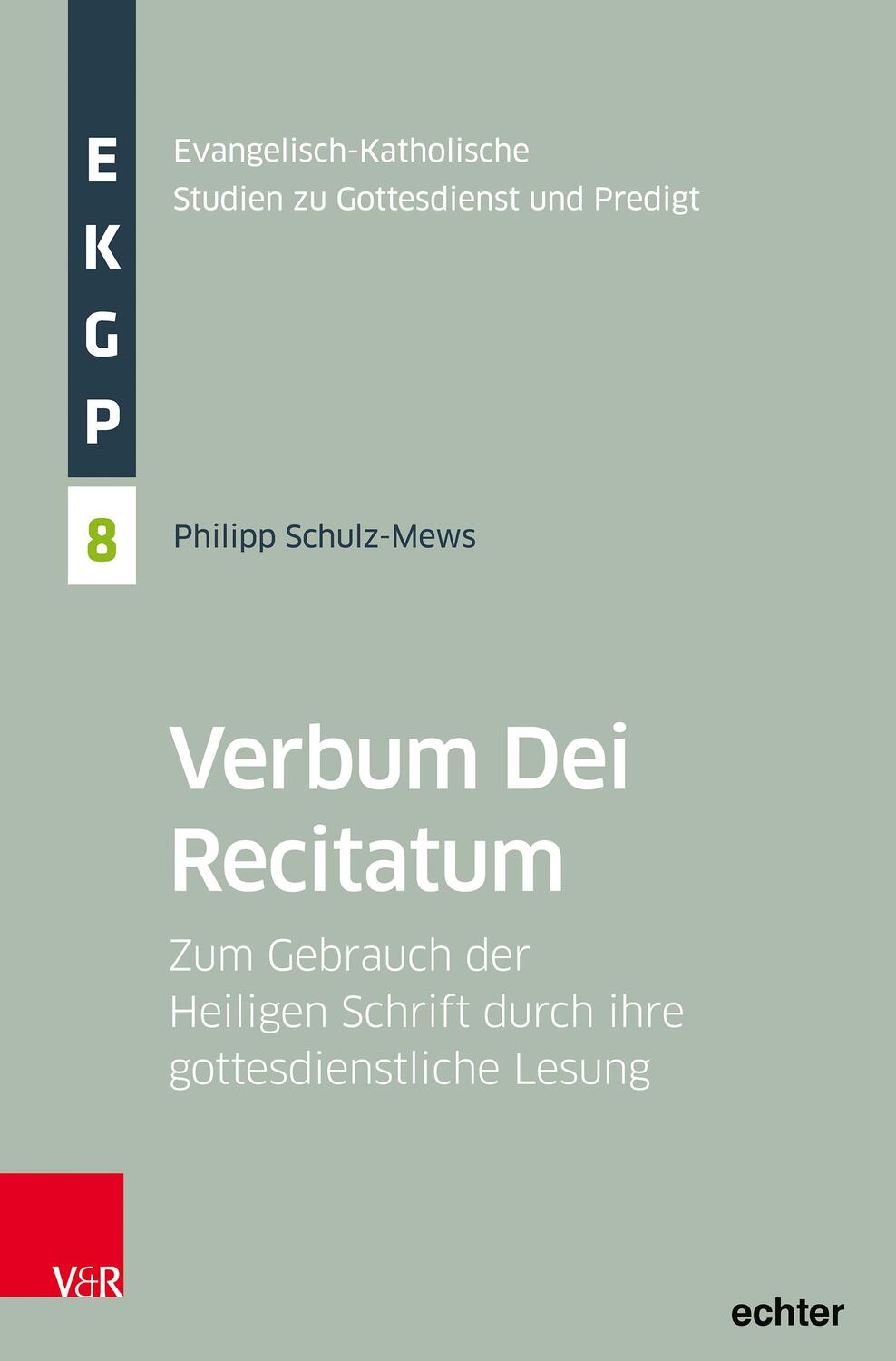 Cover: 9783525500491 | Verbum Dei Recitatum | Philipp Schulz-Mews | Taschenbuch | 258 S.