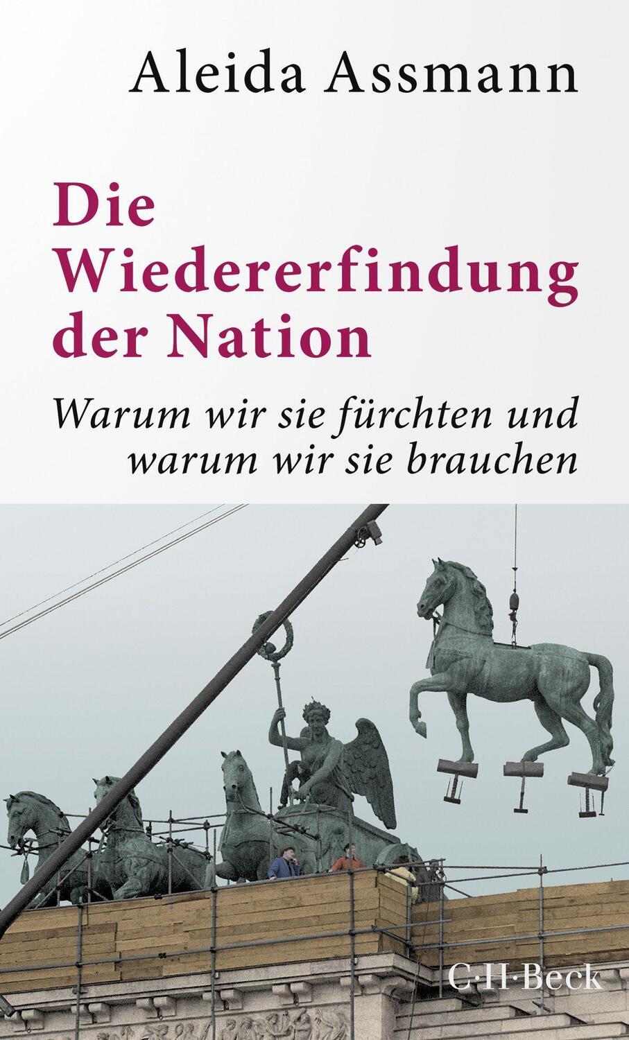 Cover: 9783406766343 | Die Wiedererfindung der Nation | Aleida Assmann | Taschenbuch | 334 S.