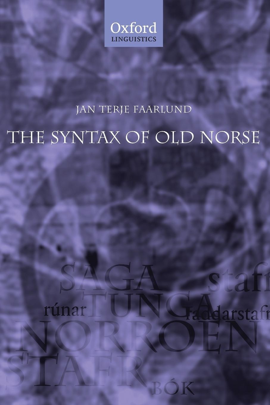 Cover: 9780199235599 | The Syntax of Old Norse | Jan Terje Faarlund | Taschenbuch | Paperback