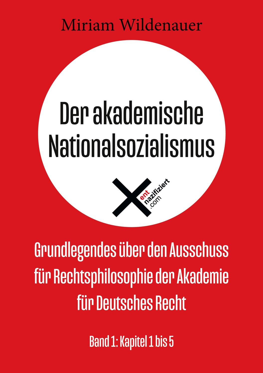Cover: 9783757832100 | Der akademische Nationalsozialismus | Miriam Wildenauer | Taschenbuch