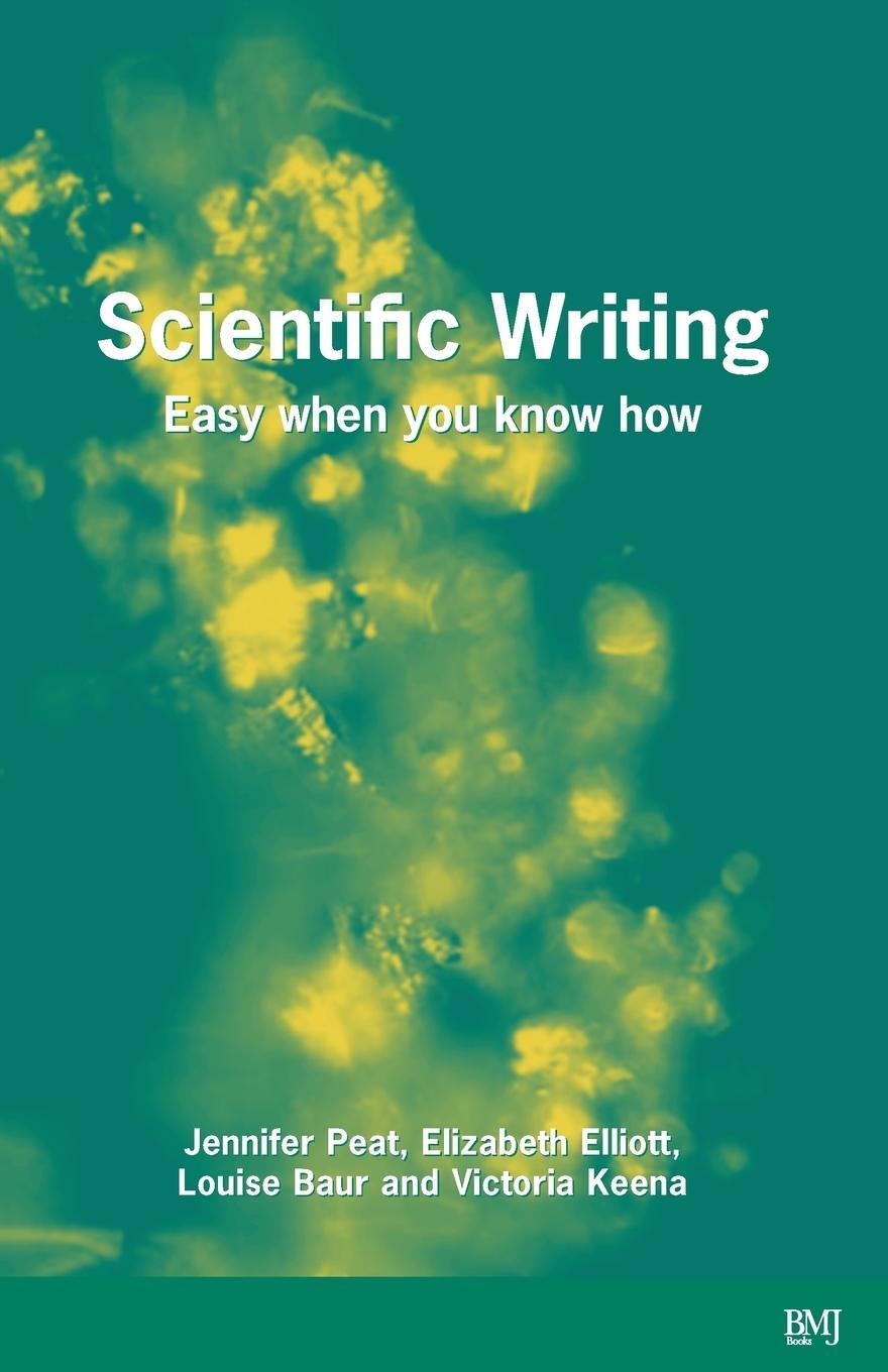 Cover: 9780727916259 | Scientific Writing | Easy When You Know How | Jennifer Peat (u. a.)