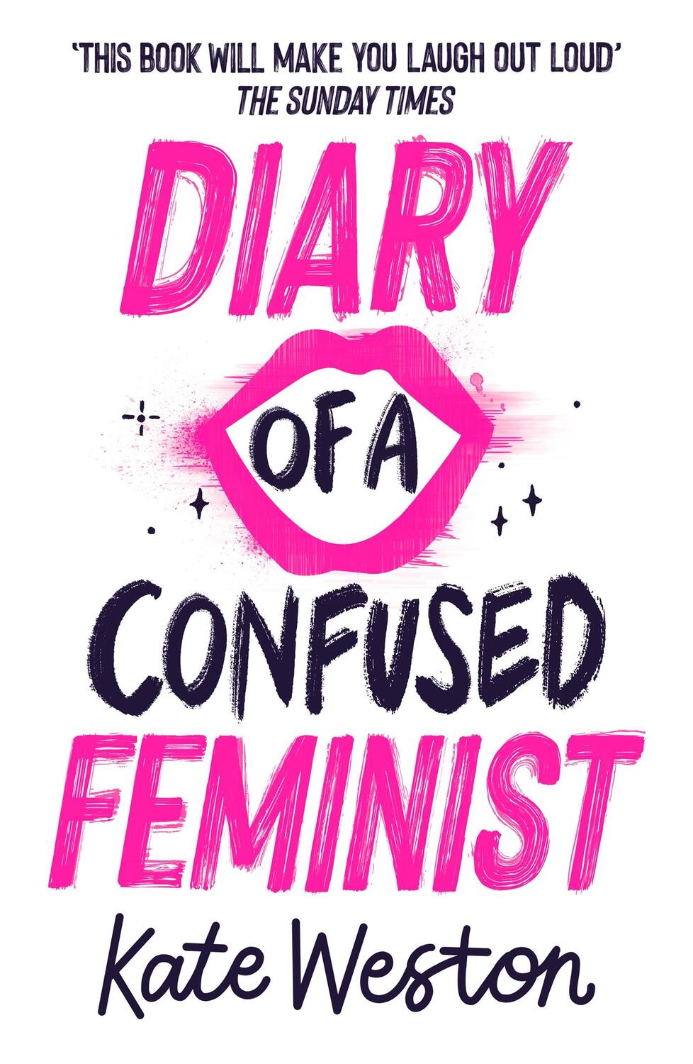 Cover: 9781444955040 | Diary of a Confused Feminist | Book 1 | Kate Weston | Taschenbuch