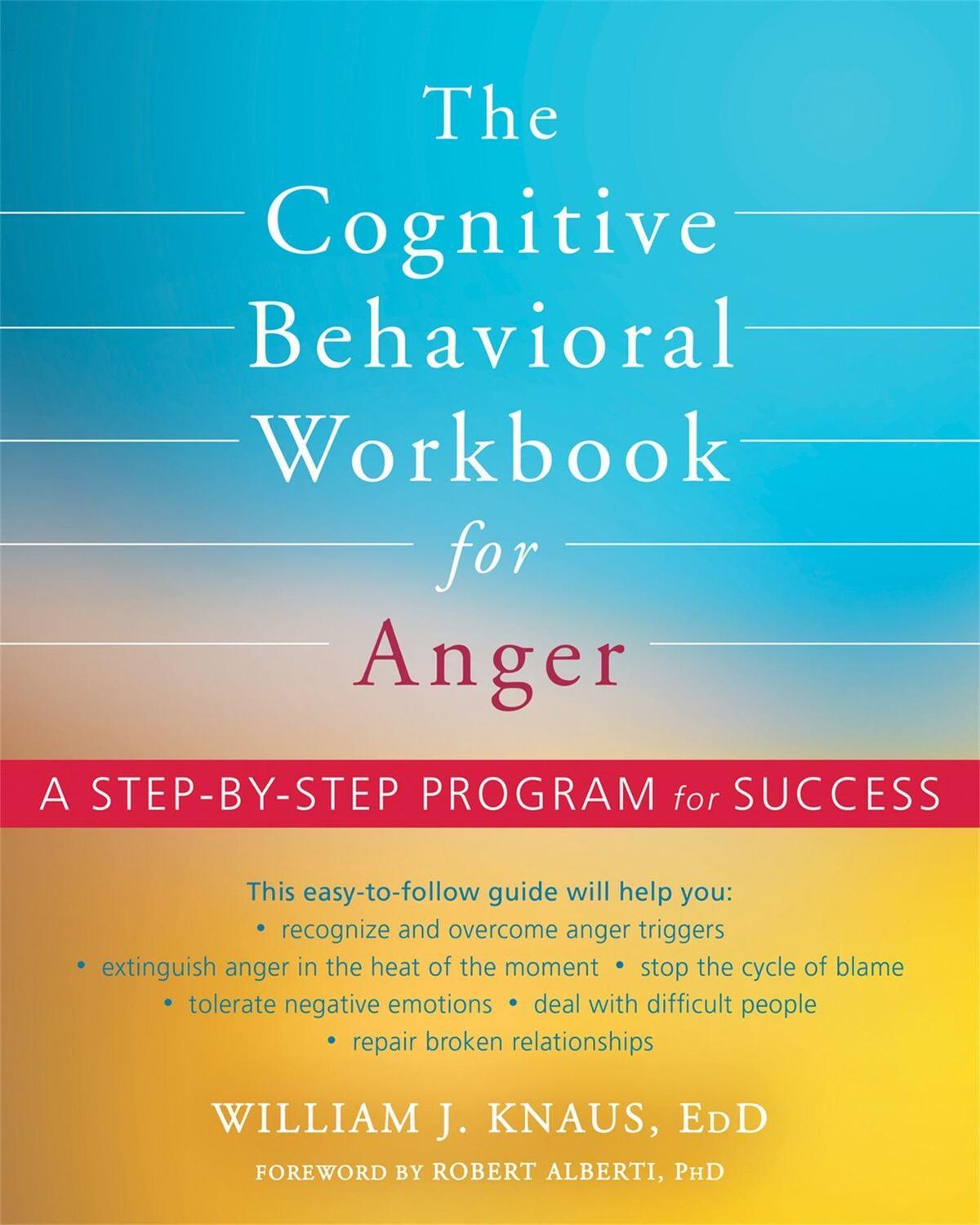 Cover: 9781684034321 | The Cognitive Behavioral Workbook for Anger | Robert Alberti (u. a.)