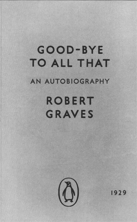 Cover: 9780141392660 | Good-bye to All That | An Autobiography | Robert Graves | Taschenbuch