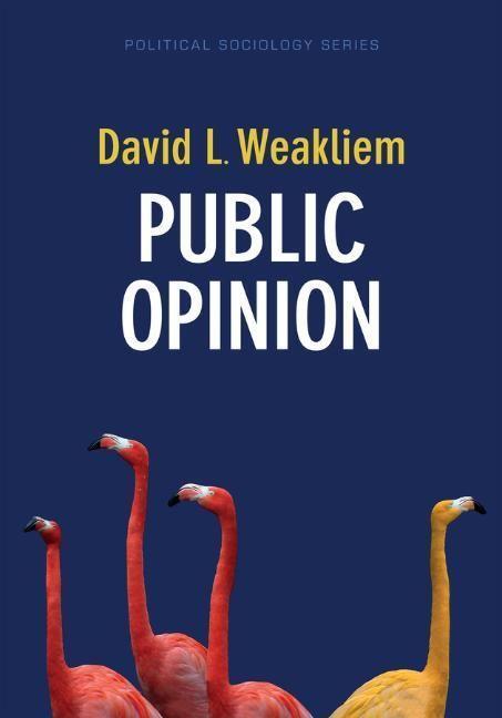 Cover: 9781509529476 | Public Opinion | David L. Weakliem | Taschenbuch | Political Sociology