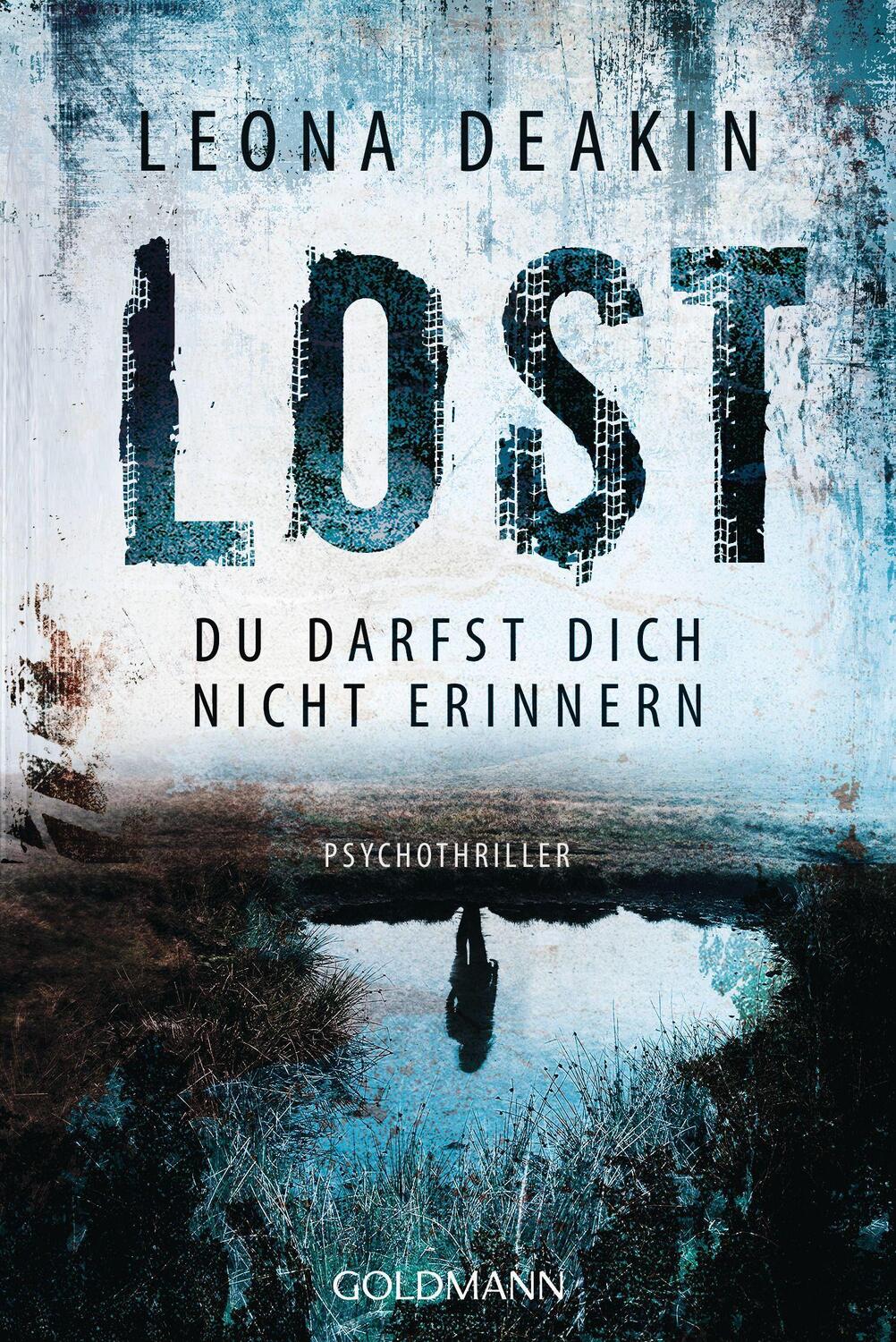 Cover: 9783442491742 | Lost | Psychothriller | Leona Deakin | Taschenbuch | Deutsch | 2022