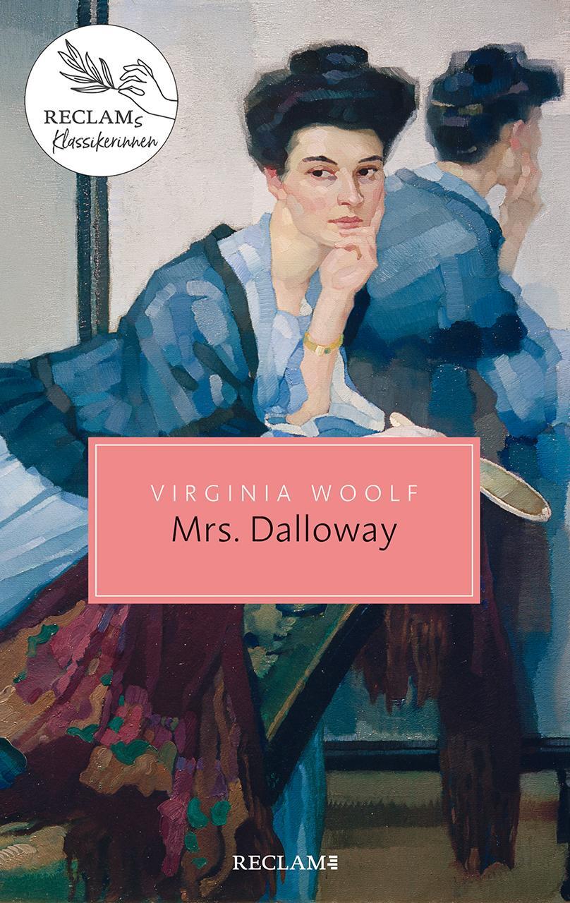 Cover: 9783150207260 | Mrs Dalloway | Virginia Woolf | Taschenbuch | Reclam Taschenbuch