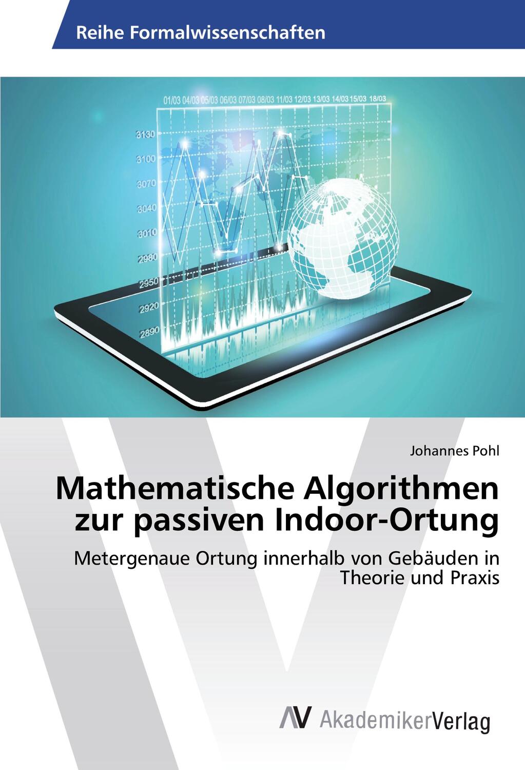 Cover: 9783639870237 | Mathematische Algorithmen zur passiven Indoor-Ortung | Johannes Pohl