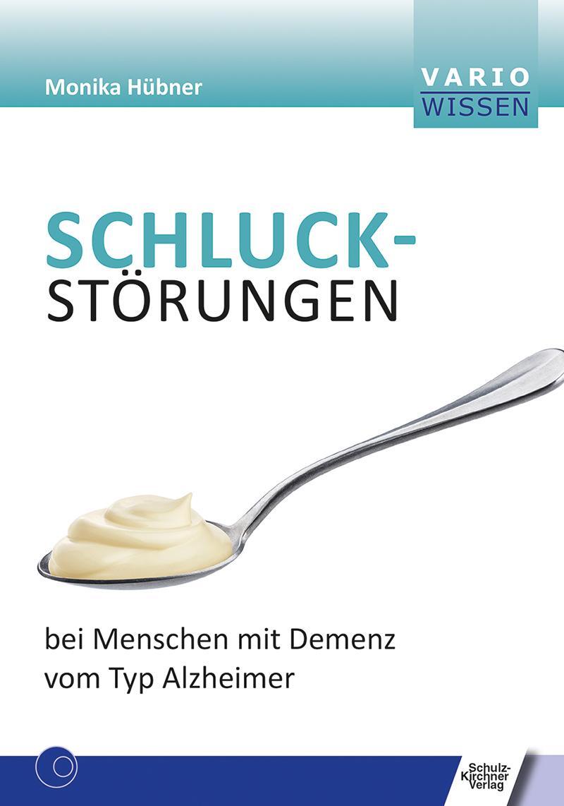 Cover: 9783824812783 | Schluckstörungen bei Menschen mit Demenz vom Typ Alzheimer | Hübner