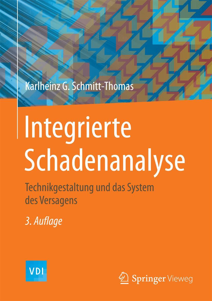 Cover: 9783662461334 | Integrierte Schadenanalyse | Karlheinz G. Schmitt-Thomas | Buch | xx