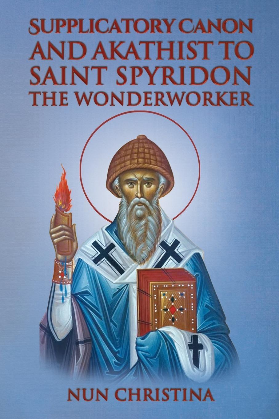Cover: 9781447629207 | Supplicatory Canon and Akathist to Saint Spyridon the Wonderworker