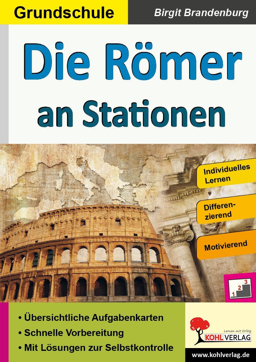 Cover: 9783960401179 | Die Römer an Stationen | Selbstständiges Lernen in der Grundschule