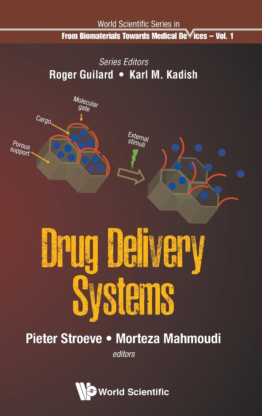 Cover: 9789813201040 | DRUG DELIVERY SYSTEMS | Pieter Stroeve &amp; Morteza Mahmoudi | Buch