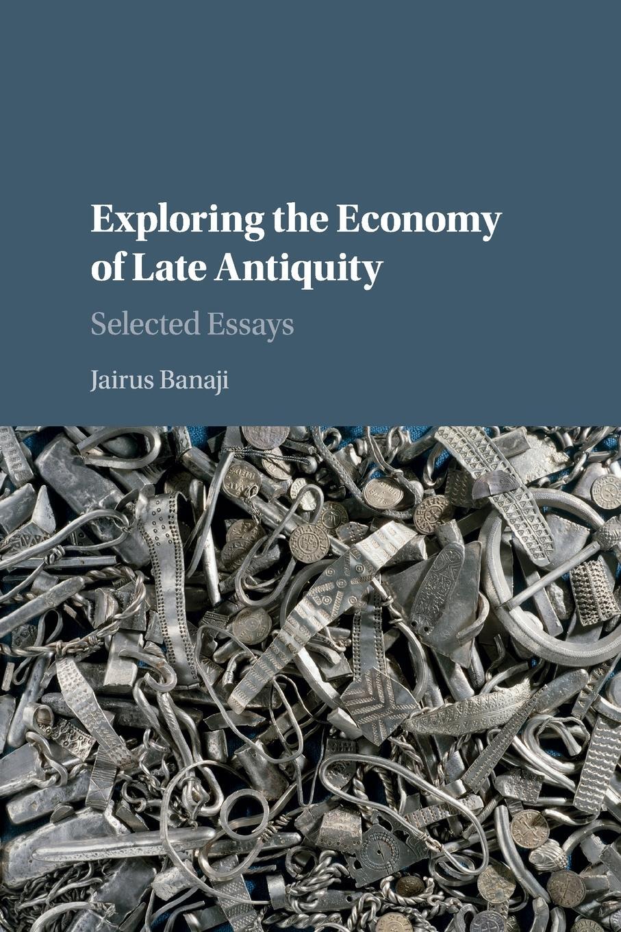 Cover: 9781107499539 | Exploring the Economy of Late Antiquity | Jairus Banaji | Taschenbuch
