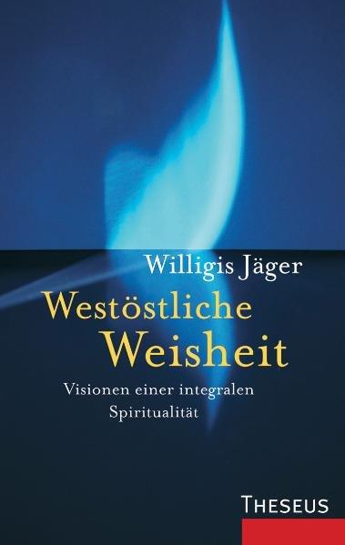 Cover: 9783899013054 | Westöstliche Weisheit | Visionen einer integralen Spiritualität | Buch